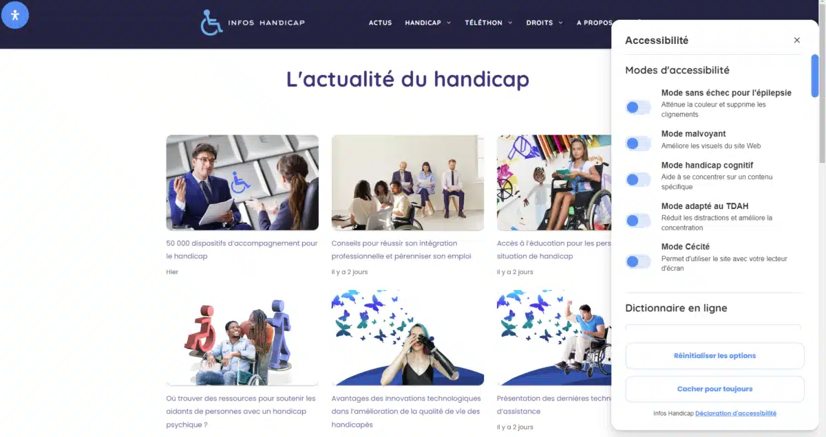 Petite histoire de la naissance de Infos-handicap.com 4 Nous croyons fermement qu’Internet doit être disponible et accessible à tous, et nous nous engageons à fournir un site Web accessible au public le plus large possible, quelles que soient les circonstances et les capacités